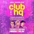Club HQ NYE ft. Teddy Cream & Press Play!