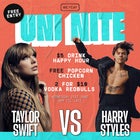 UNI NITE PRESENTS // TAYLOR SWIFT VS HARRY STYLES