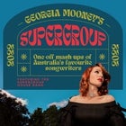 Georgia Mooney's SUPERGROUP feat Hope D, Jeremy Neale & Evil Eddie (Butterfingers)