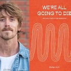Stefan Hunt - We're All Going to Die