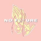 No Future: Hip hop ✧ R&B night - Hobart
