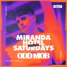 Miranda Hotel Presents Odd Mobb 