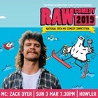  RAW Comedy 2019: Howler Prelim