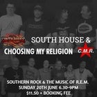 South House & Choosing My Religion
