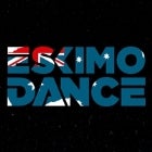 Eskimo Dance - CANCELLED