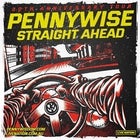 PENNYWISE - Straight Ahead