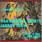 Dan Dinnen & Shorty with Jarrod Shaw GUMBO!*FREE ENTRY - Gumbo you pay for*
