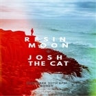 Resin Moon Single Launch + Josh The Cat