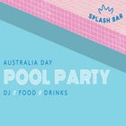 AUSTRALIA DAY POOL PARTY