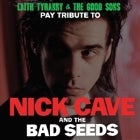Nick Cave and the Bad Seeds by The Good Sons
