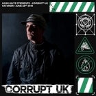 Look Alive Presents Corrupt UK 