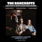 The Bancrofts  +  Slapjack + Polar Eyes +Edgecliff