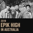EPIK HIGH (South Korea) - Mixed Age / Alcohol Free Show