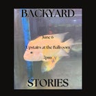 BACKYARD STORIES 