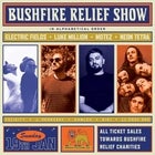 Bushfire Relief Show | Electric Fields, Luke Million, Motez, Neon Tetra & more!