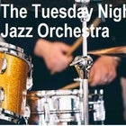 The Tuesday Night Jazz Orchestra