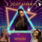 "I Just Wanna" - Aidannation Launch Extravaganza