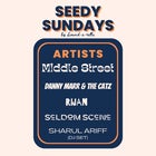 Seedy Sundays with Middle Street, Danny Marr & The Catz + more
