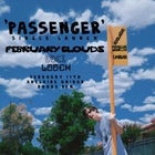 FEBRUARY CLOUDS 'Passenger' Single Launch