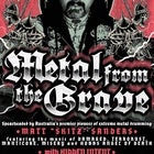 Metal From The Grave Tour featuring:Matt "skitz" Sanders w/ Guests Hidden Intent