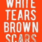 Ruby Hamad - White Tears / Brown Scars