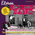 Eltham House Band w/ special guest Ambrose Kenny Smith