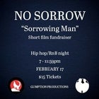 NO SORROW "Sorrowing Man" Short Film Fundraiser