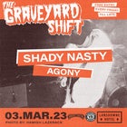 Graveyard Shift feat. Shady Nasty & Agony - FREE ENTRY