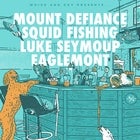Mount Defiance/Squid Fishing/Luke Seymoup/Eaglemont @ The Rev