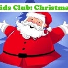 Kids Club: Christmas Party