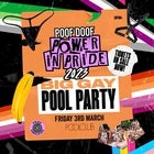 POOF DOOF | FRI 3 MAR | BIG GAY POOL PARTY