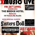XMUSIC LIVE - 4 BANDS - THE BRIDGE HOTEL