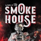 Live at the Smokehouse