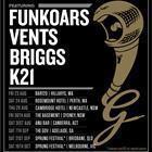 FUNKOARS + VENTS + BRIGGS + K21: THE GOLDEN ERA ROLL CALL TOUR