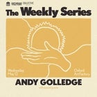 THE ANDY GOLLEDGE BAND— The Weekly Series