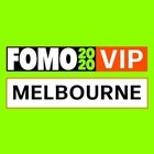 FOMO 2020 | MELBOURNE | VIP