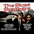 THE BLUES BROTHERS (FILM SCREENING) - FREE ENTRY