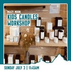 Maizy Moon's Candle Making - Kids Workshop