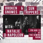 Broken Gnomes and Sun Trippers