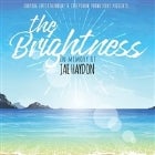 Dicey's Saturdays x 'The Brightness' - In Memory Of Jae Haydon w/ The Porkers & Friends