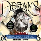 Dreams Fleetwood Mac & Stevie Nicks Tribute Show at Eatons Hill Hotel