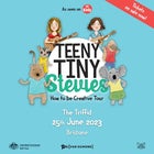 Teeny Tiny Stevies - How To Be Creative Tour