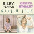 Riley Pearce & Greta Stanley – Winter Tour - CANCELLED