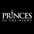 PRINCES OF THE NIGHT [SAT 9 APRIL 2022]
