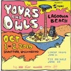 YOURS & OWLS FESTIVAL 2016