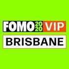 FOMO 2020 | BRISBANE | VIP