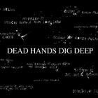 Dead Hands Dig Deep - Film Screening 