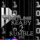 Hunter Valley Wrestling Presents Ready 2 Rumble 2018