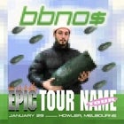 BBNO$ Epic Tour Name Tour