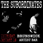 The Subordinates - FREE SHOW in the Brunswick Artists' Bar
